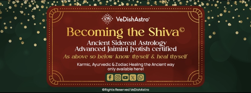 VeDishAstro Becoming the Shiva - Karmic, Ayurvedic and Zodiac Healing the Ancient way